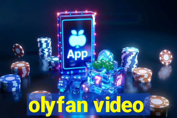 olyfan video